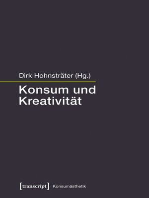 cover image of Konsum und Kreativität
